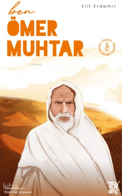 Ben Ömer Muhtar - Türkiye Diyanet Vakfı Yayınları