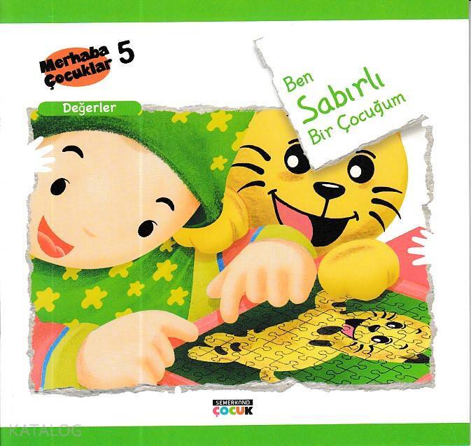 Ben Sabırlı Bir Çocuğum - Değerler Merhaba Çocuklar 5 - 4