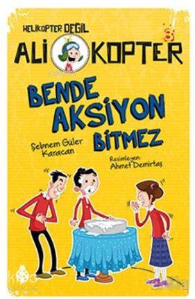 Bende Aksiyon Bitmez Ali Kopter - 3 - 1