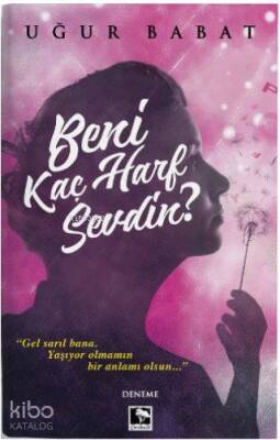 Beni Kaç Harf Sevdin - 2