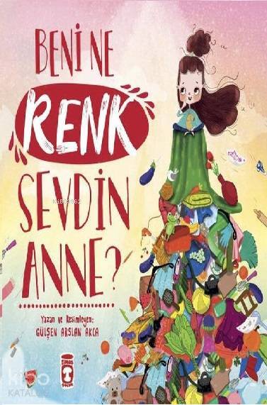 Beni Ne Renk Sevdin Anne? - 2
