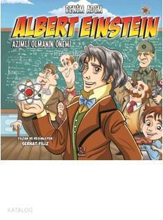 Benim Adım Albert Einstein Azimli Olmanın Önemi - 1