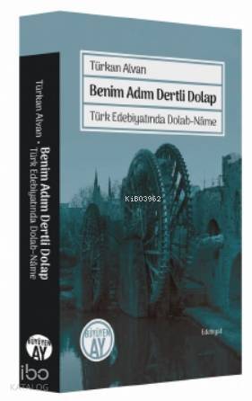 Benim Adım Dertli Dolap Türk Edebiyatında Dolab-Nâme - 2