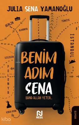 Benim Adım SenaBana Allah Yeter… - 1
