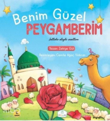 Benim Güzel Peygamberim Sallallahu Aleyhi Vesellem - 2