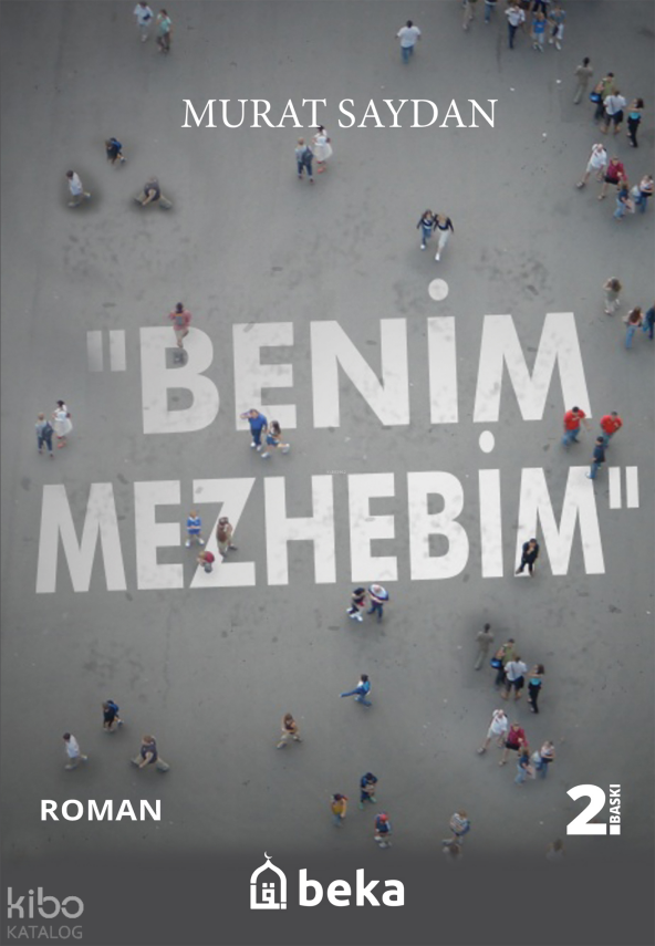 Benim Mezhebim - 1