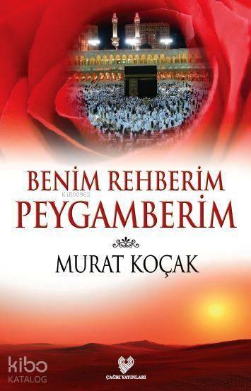 Benim Rehberim Peygamberim - 2
