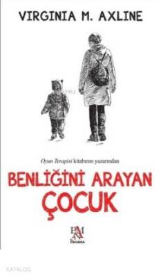 Benliğini Arayan Çocuk - 1