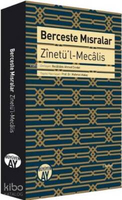 Berceste Mısralar (Ciltli) Zinetül-Mecâlis - 2