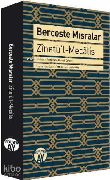 Berceste Mısralar (Ciltli) Zinetül-Mecâlis - 2