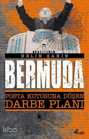 Bermuda Posta Kutusuna Düşen Darbe Planı - 1