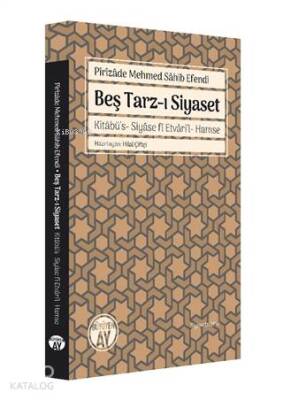 Beş Tarz-ı Siyaset Kitabüs-Siyase fi Etvaril-Hamse - 1