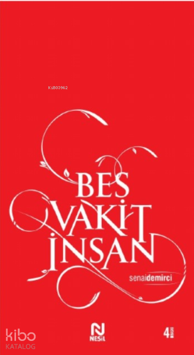 Beş Vakit İnsan - 2