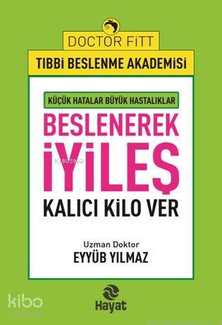 Beslenerek İyileş - 1