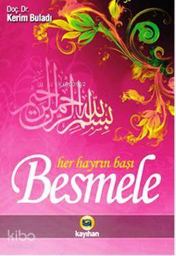 Besmele - Her Hayrın Başı - 2