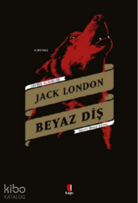 Beyaz Diş - Kapı Yayınları