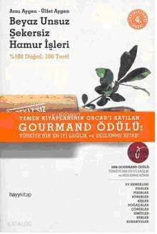 Beyaz Unsuz Şekersiz Hamur İşleri - 2