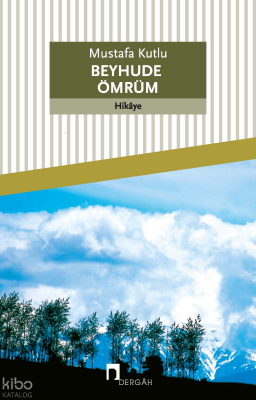 Beyhude Ömrüm - 2