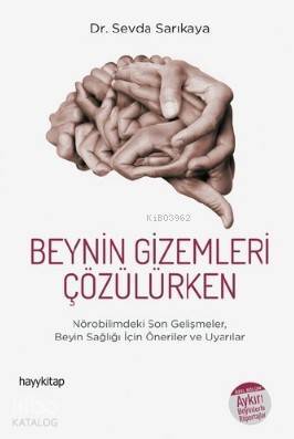 Beynin Gizemleri Çözülürken - 2