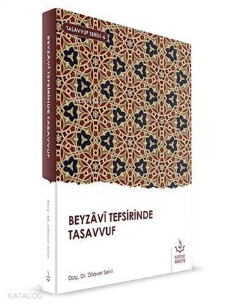 Beyzavi Tefsirinde Tasavvuf Tasavvuf Serisi 6 - 1