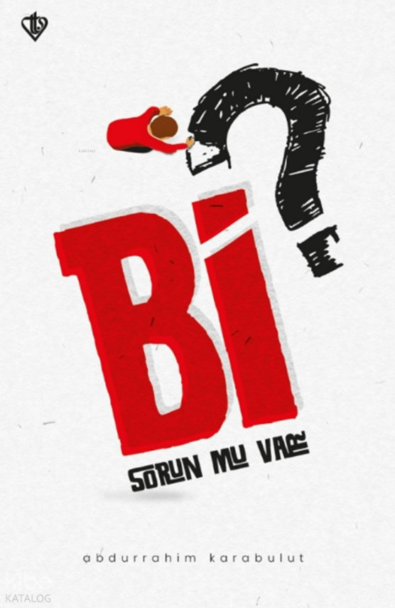 Bi Sorun Mu Var ? - 1
