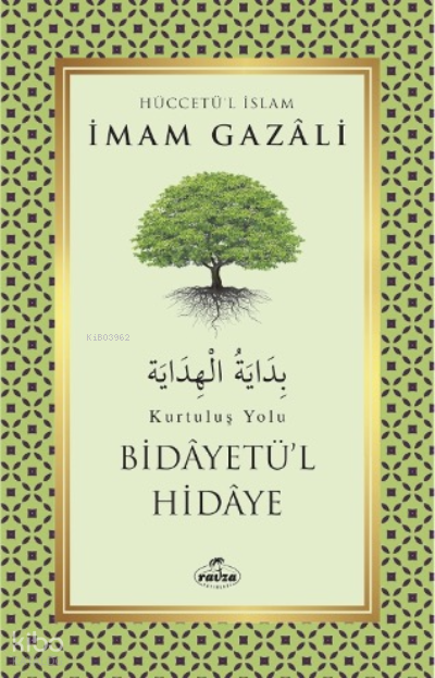 Bidayetü’l Hidaye – Kurtuluş Yolu - 1