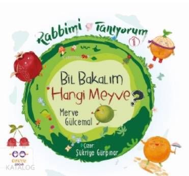 Bil Bakalım Hangi Meyve - Rabbimi Tanıyorum 1 - 2