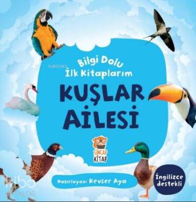 Bilgi Dolu İlk Kitaplarım - Kuşlar Ailesi - 2