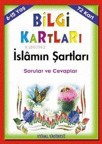 Bilgi Kartları 3 (6-15 Yaş) İslâmın Şartları Sorular ve Cevaplar - 1