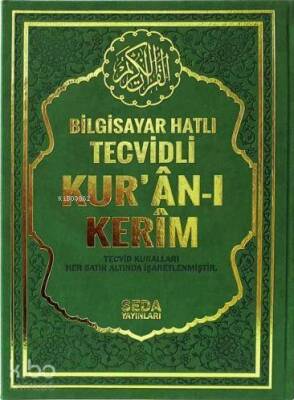 Bilgisayar Hatlı Tecvidli Kuran-ı Kerim (Cami Boy - Kod 177) Tecvid Kuralları Her Satır Altında İşaretlenmiştir - Seda Yayınları (1)