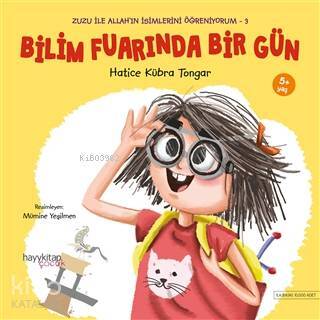 Bilim Fuarında Bir Gün - Zuzu İle Allahın İsimlerini Öğreniyorum 3 - 1
