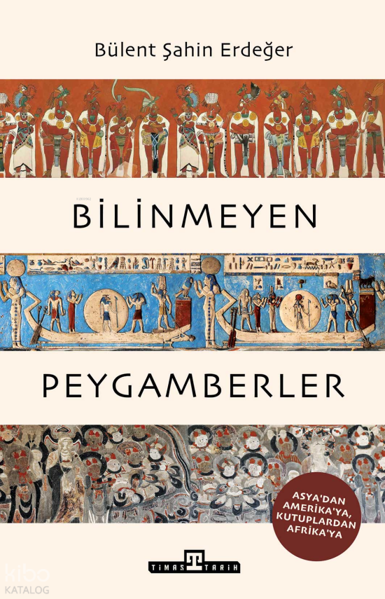Bilinmeyen Peygamberler - 1