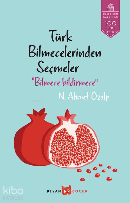 Bilmece Bildirmece Türk Bilmeceklerinden Seçmeler - 1