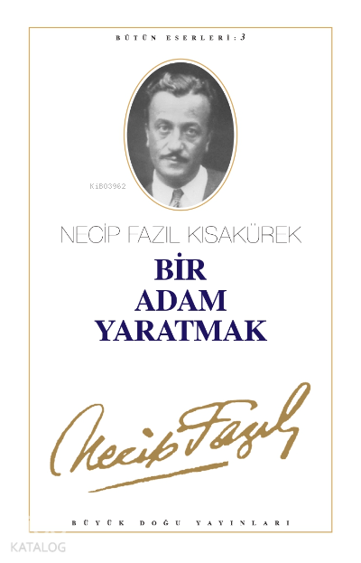 Bir Adam Yaratmak - 1