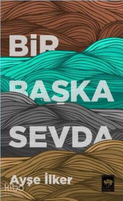 Bir Başka Sevda - 1