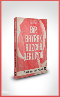 Bir Bayrak Rüzgâr Bekliyor - 1
