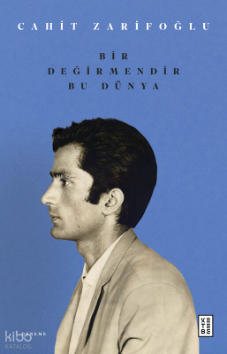 Bir Değirmendir Bu Dünya - 2