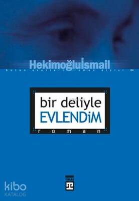 Bir Deliyle Evlendim - 2