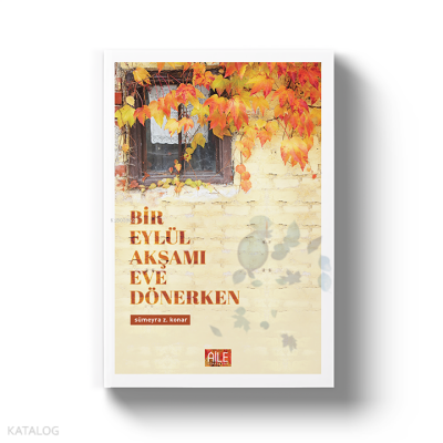 Bir Eylül Akşamı Eve Dönerken - Semerkand Yayınları (1)