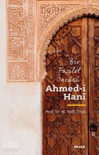 Bir Fazilet Öncüsü Ahmed-ı Hani - 2