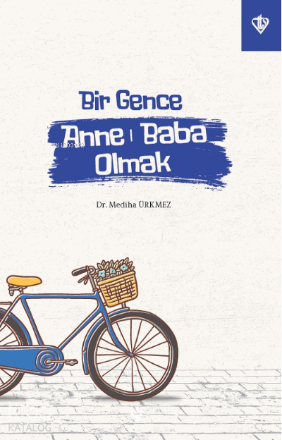 Bir Gence Anne Baba Olmak - 1