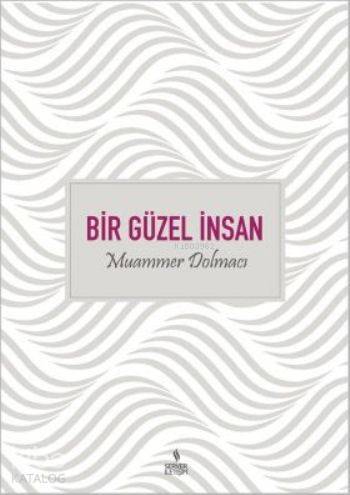 Bir Güzel İnsan - 1