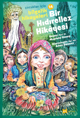 Bir Hıdırellez HikayesiÇocuklar İçin Bilgelik Hikayeleri - 14 - 1
