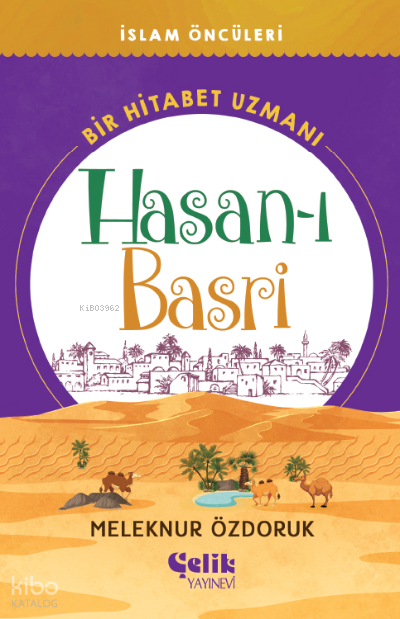 Bir Hitabet Uzmanı Hasan-ı Basri - 2