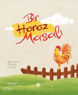 Bir Horoz Masalı - 2
