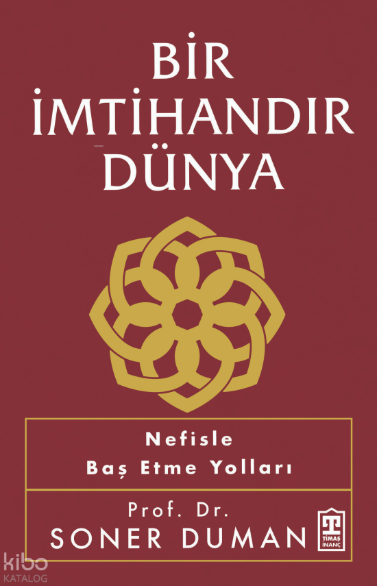 Bir İmtihandır Dünya - 1