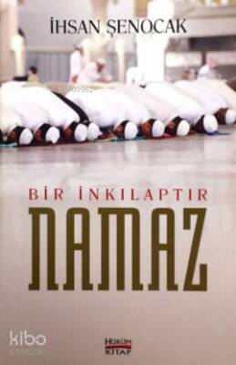 Bir İnkılaptır Namaz - 2