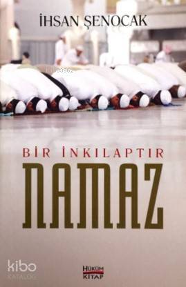 Bir İnkılaptır Namaz - 2
