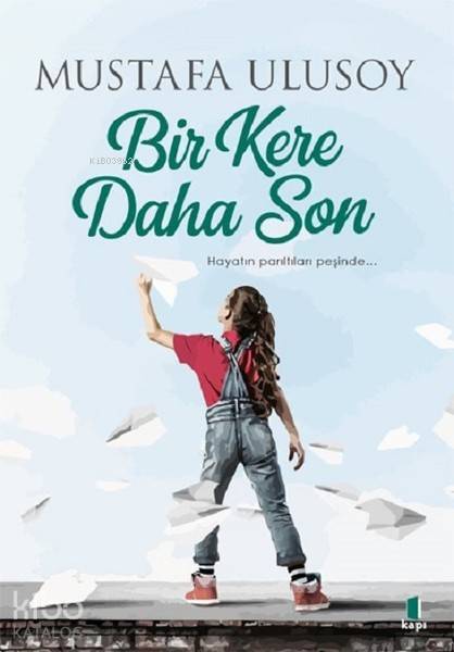 Bir Kere Daha Son - 2