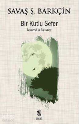 Bir Kutlu Sefer Tasavvuf ve Tarikatler - 1